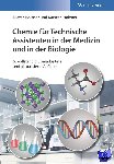 Holzner, Dieter (Berufsforderungswerk, M&), Holzner, Karsten - Chemie fur Technische Assistenten in der Medizin und in der Biologie