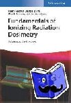 Andreo, Pedro, Burns, David T. (BIPM, Nahum, Alan E. (University of Liverpool, Seuntjens, Jan (McGill University - Fundamentals of Ionizing Radiation Dosimetry