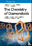 Fokin, Andrey A. (National Technical University (Igor Sikorsky Kiyv Polytechnic Institute), Sekutor, Marina (Ruder Boskovic Institute, Schreiner, Peter R. (Justus Liebig University Giessen - The Chemistry of Diamondoids
