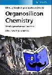 Tamejiro Hiyama, Martin Oestreich - Organosilicon Chemistry - Novel Approaches and Reactions