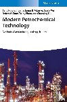 Kulprathipanja, Santi, Rekoske, James E., Wei, Daniel, Slone, Robert V. - Modern Petrochemical Technology