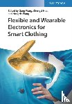  - Flexible and Wearable Electronics for Smart Clothing