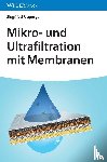 Ripperger, Siegfried (Fachhochschule Fulda - Mikro- und Ultrafiltration mit Membranen