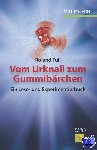 Full, Roland - Vom Urknall zum Gummibarchen - Ein Lese- und Experimentierbuch
