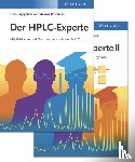  - Der HPLC-Experte (Set)- Band I: Moglichkeiten und Grenzen der modernen HPLC, Band II: So nutze ich meine HPLC/UHPLC optimal - Band 1: Möglichkeiten und Grenzen der modernen HPLC, Band 2: So nutze ich meine HPLC/UHPLC optimal