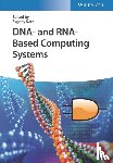  - DNA- and RNA-Based Computing Systems