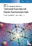  - Tailored Functional Oxide Nanomaterials