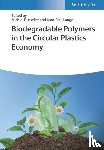  - Biodegradable Polymers in the Circular Plastics Economy