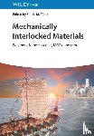  - Mechanically Interlocked Materials