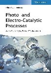  - Photo- and Electro-Catalytic Processes