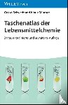 Schwedt, Georg (Clausthal University, Gunther, Klaus - Taschenatlas der Lebensmittelchemie
