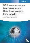  - Multicomponent Reactions towards Heterocycles