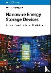  - Nanowire Energy Storage Devices