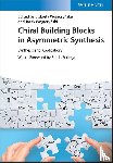  - Chiral Building Blocks in Asymmetric Synthesis