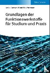 Auerswald, Janko, Portmann, Pius - Grundlagen der Funktionswerkstoffe fur Studium und Praxis