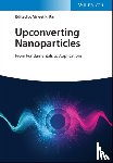  - Upconverting Nanoparticles