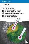 Uchiyama, Seiichi (University of Tokyo - Intracellular Thermometry with Fluorescent Molecular Thermometers