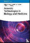  - Acoustic Technologies in Biology and Medicine