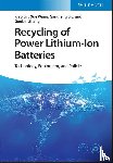 Lin, Xiao (Aachen University of Technology, Wang, Xue (Katholieke Universiteit Leuven, Liu, Gangfeng (Waseda University, Zhang, Guobin (Koguan School of Law of Shanghai Jiao Tong University - Recycling of Power Lithium-Ion Batteries