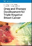  - Drug and Therapy Development for Triple Negative Breast Cancer