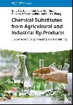  - Chemical Substitutes from Agricultural and Industrial By-Products