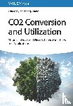 - CO2 Conversion and Utilization