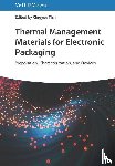  - Thermal Management Materials for Electronic Packaging