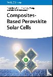 Hahn, Yoon-Bong (Jeonbuk National University (JBNU), Wang, Yousheng (Jeonbuk National University (JBNU), Mahmoudi, Tahmineh (Khaje Nasir Toosi University of Technology - Composites-Based Perovskite Solar Cells