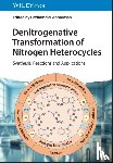  - Denitrogenative Transformation of Nitrogen Heterocycles