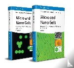  - Micro and Nano Gels, 2 Volumes