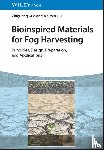Guo, Zhiguang (Hubei University, Liu, Weimin (Lanzhou Institute of Chemical Physics - Bioinspired Materials for Fog Harvesting