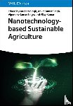  - Nanotechnology-based Sustainable Agriculture