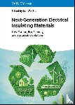  - Next-Generation Electrical Insulating Materials