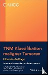  - TNM Klassifikation maligner Tumoren