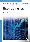 Sinha, Sitabhra (Institute of Mathematical Sciences), Chatterjee, Arnab (Centre de Physique Theorique at Marseille), Chakraborti, Anirban (Ecole Centrale Paris, Chakrabarti, Bikas K. (Saha Institute of Nuclear Physics) - Econophysics
