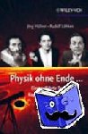 Hufner, J - Physik ohne Ende - Eine gefuhrte Tour von Kopernikus bis Hawking - Eine geführte Tour von Kopernikus bis Hawking