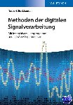 Stockhausen, N - Methoden der digitalen Signalverarbeitung - mit interaktivem Lernprogramm und LabView-Experimenten - Mit interaktivem Lernprogramm und LabView-Experimenten