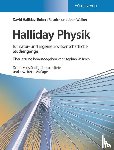 Halliday, David (University of Pittsburgh), Resnick, Robert (Rensselaer Polytechnic Institute), Walker, Jearl (Cleveland State University) - Halliday Physik fur natur- und ingenieurwissenschaftliche Studiengange
