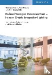 Khanh, Tran Quoc, Bodrogi, Peter, Vinh, Trinh Quang - Beleuchtung in Innenraumen - Human Centric Integrative Lighting