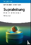 Kleiner, Reinhold (Universitat Tubingen), Buckel, Werner (Physikal. Inst. der Uni Karlsruhe - Supraleitung