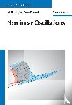 Nayfeh, Ali H. (Virginia Polytechnic Institute and State University, Mook, Dean T. (Virginia Polytechnic Institute and State University - Nonlinear Oscillations