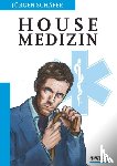 Schafer, Jurgen - Housemedizin - Die Diagnosen von "Dr. House"