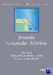 Frydman, Roman, Goldberg, Michael - Jenseits rationaler Markte