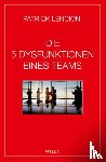 Lencioni, Patrick M. (Emeryville, Schieberle, Andreas - Die 5 Dysfunktionen eines Teams