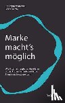 Wunsche, Christopher, May, Sebastian - Marke macht's moglich