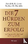 Covey, David M. R., Mardyks, Stephan M. - Die 7 Hurden des Erfolgs
