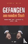 Kohlrieser, George - Gefangen am runden Tisch