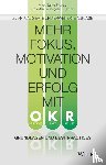 Daiyu Steiner, Andre, Obogeanu-Hempel, Erno Marius - Mehr Fokus, Motivation und Erfolg mit OKR