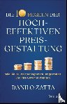 Zatta, Danilo - Die 10 Regeln der hocheffektiven Preisgestaltung