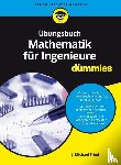 Fried, Michael - Ubungsbuch Mathematik fur Ingenieure fur Dummies